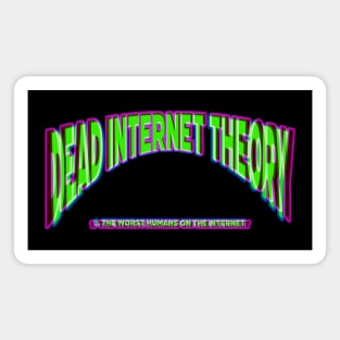 Dead Internet Theory Magnet